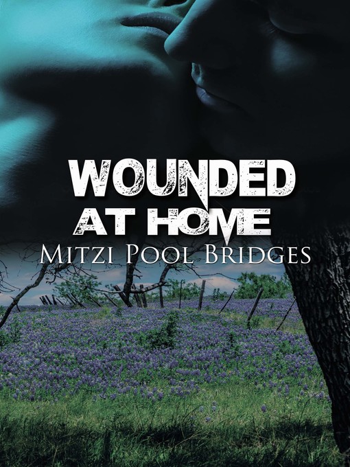 Title details for Wounded at Home by Mitzi Pool Bridges - Available